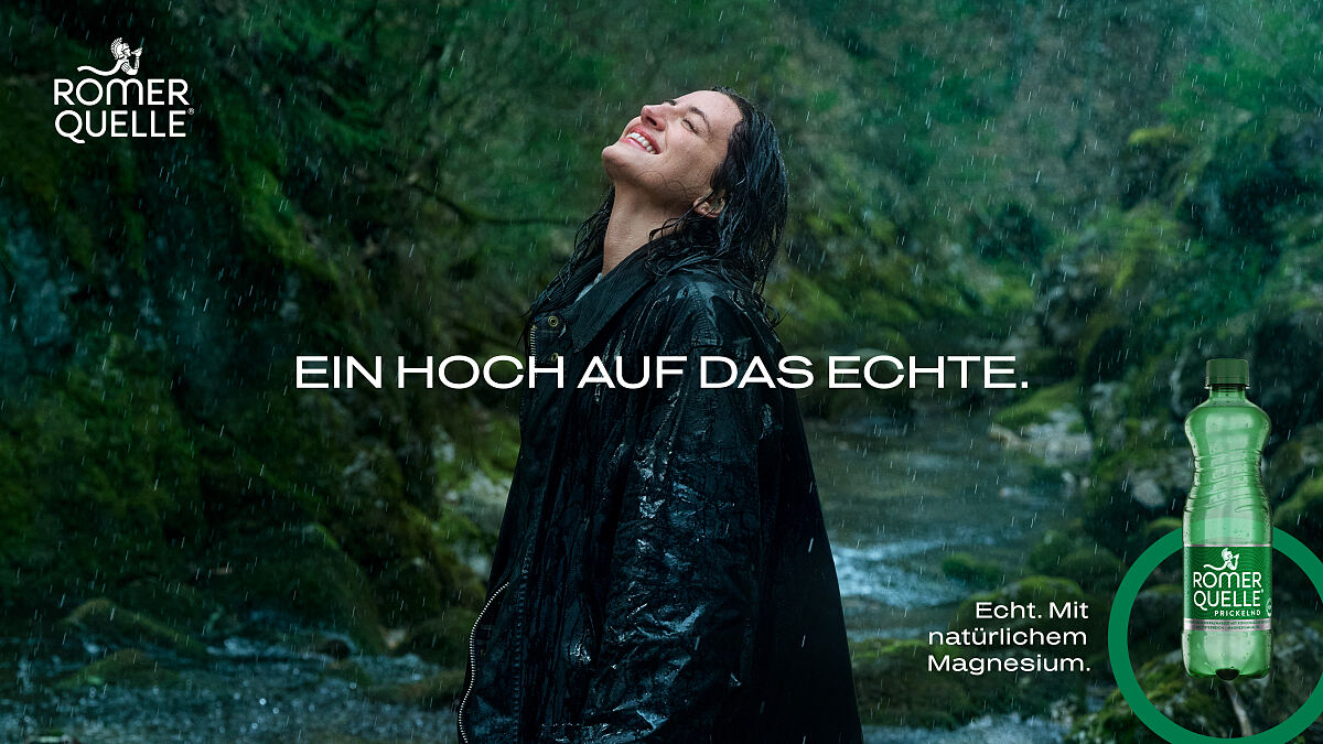 Römerquelle Kampagne Ein Hoch auf das Echte